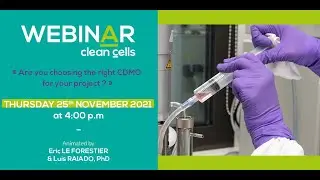 Naobios' Webinar : Are you choosing the right CDMO for your project ?