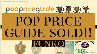 POP PRICE GUIDE SOLD - FOUNDER/OWNER SELLS - FULL STORY