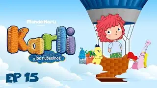 MUNDO KARLI Presenta: Karli y los Nubecinos | EP 15 A Descansar