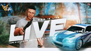 RBN is Back |GTA 5 Roleplay | Vlife Exclusive Edition