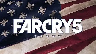 Far Cry 5 #1 Знакомство с Сектой