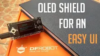 OLED Shield for ESP8266 ESP32 | Easy UI for projects