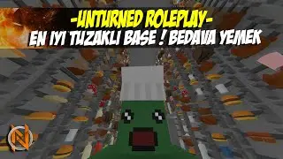 UNTURNED EN İYİ TUZAKLI BASE ! (BEDAVA YEMEKÇİ) UNTURNED ROLEPLAY 
