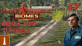 MEGA ZUGTUNNEL! ♚ Let's Play Workers & Resources Release 1.0 47 | deutsch