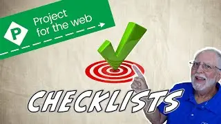 Checklist Feature in Project for the Web
