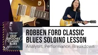 🎸 Robben Ford Classic Blues Solo Guitar Lesson - TrueFire