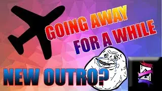 Going away for a while...