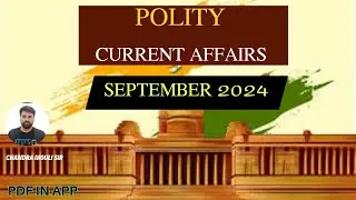 September 2024| polity current affairs classes| part-1| by chandra mouli sir