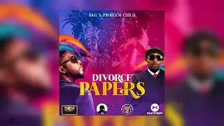 Divorce Papers (Remix) | RKG x Problem Child | 2023 Soca