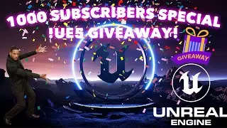 1000 Subscribers Special - Unreal Engine 5 Giveaway!