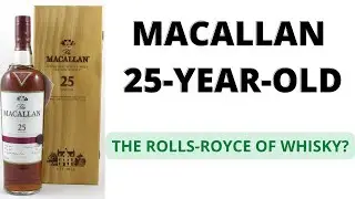 The Macallan 25 Year Old Sherry Oak: Review #87