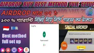 Best method Airdrop buy full setup/ কম দামে Airdrop কিনুন /৩৭ টাকায় ৯০ টাকার Airdrop/ @VishnuFF0