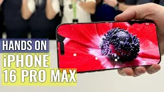 iPhone 16 Pro Max Hands-on: A Bigger Screen