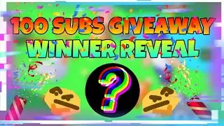 100 SUBSCRIBERS GIVEAWAY WINNER REVEAL 🎊🎉 *OMG* 😱 (Roblox)