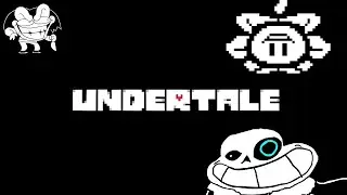 Undertale - Упал в яму и пытаюсь выбраться :D (Без сохранений)