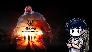 ПОДГОТОВКА К ПЕРЕЕЗДУ ОКОНЧЕНА В STATE OF DECAY 2 [PC]
