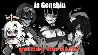 Is Genshin Impact's Story getting too dark? Genshin Impact Theory