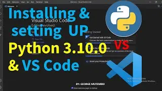 How to downloading and installing python 3.10.0 and Visual Studio Code on windows 10 in 2022