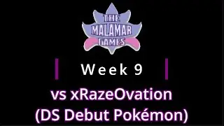 Malamar Games 09 - DS Debut Only vs xRazeOvation