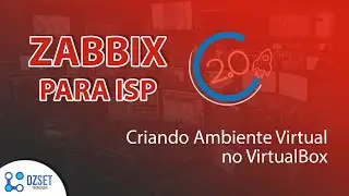 006 - Zabbix 5 - Criando Ambiente Virtual no VirtualBox