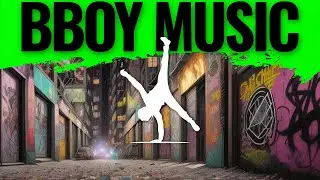 BBOY BREAKDANCE MUSIC 2024 "Blast" Explosive Hip Hop Dance Battle Music (BBoying Breaking Beat)