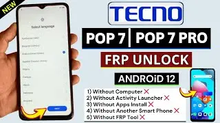 Tecno Pop 7/Pop 7 Pro FRP Bypass Android 12 Without PC | Tecno BF6/BF7  Google Account Bypass 2024