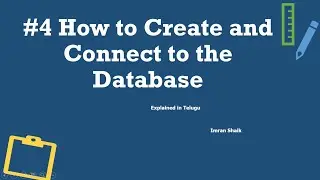4) How to Create and Connect to the Database | Explained in Telugu | SQL Server Telugu Tutorials