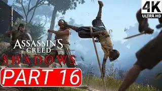ASSASSIN'S CREED SHADOWS Gameplay Walkthrough Part 16 Noah's Ark [4K 60FPS] - No Commentary
