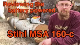 Stihl MSA 160 C  cordless chainsaw/ review