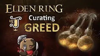 Curating Greed - Playing the Long Game to Outmaneuver Host & Phantoms (Elden Ring)