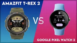 Amazfit T-Rex 2 vs Google Pixel Watch 2 Comparison