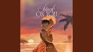Stuck on You