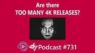 Are there TOO MANY 4K Blu-ray RELEASES?
