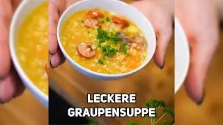 🥣🥕 Omas Herzhafte Graupensuppe mit Rindfleisch und Gemüse | So schmeckt Tradition! 🥣🥕