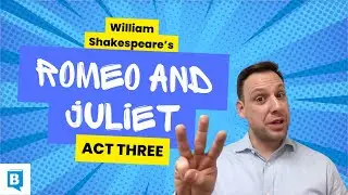 Romeo and Juliet - Act III - Summary and Analysis