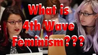 4th wave feminism explained (hopefully for the last time)