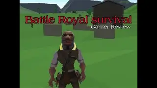 Review GAMEPLAY Battle Royal survivla (nota 10/7)