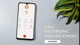 Disable Call Recording Announcement on any Android (Google Dialer)