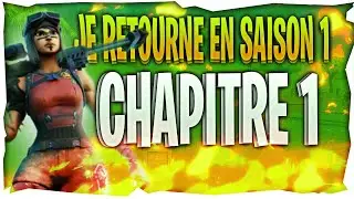 Je retourne en Saison 1 Chapitre 1 !!!