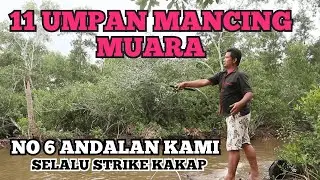 11 Umpan Mancing Di Muara Laut Paling Jitu terget Kakap,Barramudi,Kerapu,Barrakuda