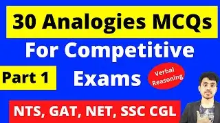 Analogies MCQs | Verbal Reasoning Analogies Tricks For NTS and All Competitive Exams [Part 1]