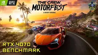 The Crew 2 Motorfest Benchmark RTX 4070