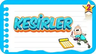 2. Sınıf Kesirler | Birlikte Öğrenelim 