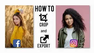 How to Crop and Export High Quality Photos for Facebook and Instagram in Photoshop 2021