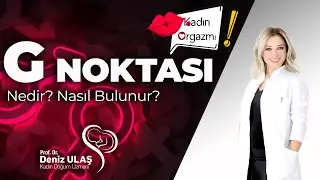 G Noktası Nedir? Nasıl Bulunur?