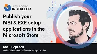 How to Publish your MSI & EXE setup applications in the Microsoft Store