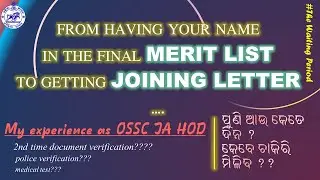 odisha govt job My joining experience and complete process