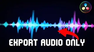 How to Export AUDIO Only   Davinci Resolve Editing Tutorial