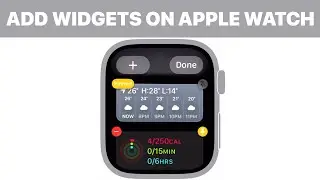 How to Add Widgets on Apple Watch (Tutorial)
