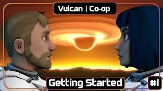 Getting Started On Vulcan With My Wife. This Can Only Go Well... | Vulcan Coop | Stationeers | #1